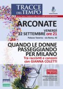 «QUANDO LE DONNE PASSEGGIANDO PER MILANO...» DI E CON GIANNA COLETTI - VENERDì 22 SETTEMBRE, ALLE ORE 21:00