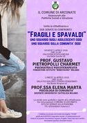 FRAGILI E SPAVALDI:  UNO SGUARDO SUGLI ADOLESCENTI OGGI, UNO SGUARDO SULLA COMUNITÀ OGGI - 5 e 16 aprile 2018
