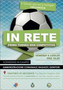 IN RETE: PRIMO TORNEO NON COMPETITIVO AMMINISTRAZIONE COMUNALE vs RAGAZZI vs GENITORI