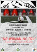 NO WOMAN NO CRY: IN CAMPO CONTRO LA VIOLENZA SULLE DONNE