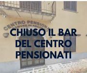 CHIUSO IL BAR DEL CENTRO ANZIANI DI ARCONATE