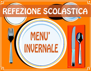 REFEZIONE SCOLASTICA: MENU' INVERNALE E MENU' SPECIALE HALLOWEEN PER INFANZIA E PRIMARIA