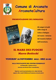 PRESENTAZIONE DEL ROMANZO “IL MARE DEI FUOCHI” DI MARCO BUTICCHI