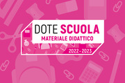 DOTE SCUOLA 2022-2023 MATERIALE DIDATTICO