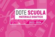 DOTE SCUOLA 2023/2024 - MATERIALE DIDATTICO