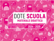 DOTE SCUOLA 2024/2025 - MATERIALE DIDATTICO