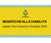 MODIFICHE ALLA VIABILITA' - 18 E 19 OTTOBRE 2025