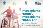 Convegno pubblico «Invecchiamo tanto, invecchiamo BENE (?)» | Robecchetto con Induno, giovedì 20 novembre