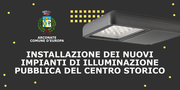 Impianti di illuminazione pubblica del centro storico
