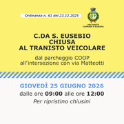 c.da S. Eusebio chiusa al tranisto veicolare - 25 giugno 2026